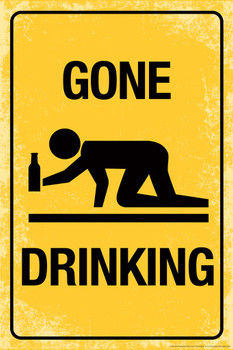 Gone Drinking Sign Humor Thick Paper Sign Print Picture 8x12