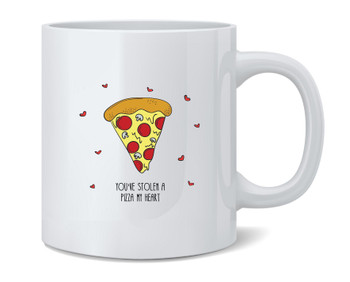Youve Stolen A Pizza My Heart Funny Graphic Coffee Mug 12oz