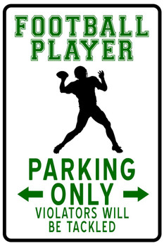 Laminated Football Player Parking Only Funny Poster Dry Erase Wall Art 24x36