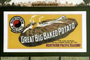 Laminated Northern Pacific Railways Yellowstone Park Line Great Big Baked Potato Vintage Billboard Travel Poster Dry Erase Sign 24x36