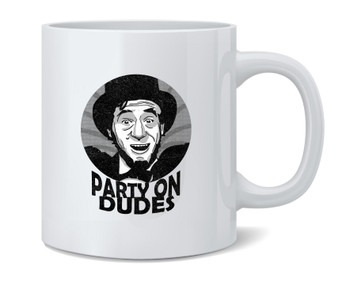 Party On Dudes Abe Lincoln Retro Funny Ceramic Coffee Mug Tea Cup Fun Novelty Gift 12 oz