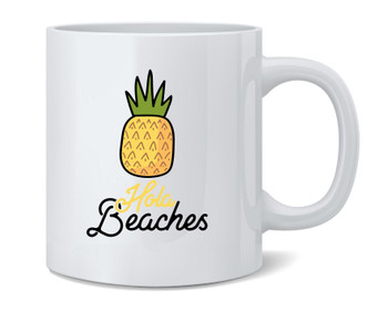 Hola Beaches Pineapple Funny Vacation Graphic Mug 12oz