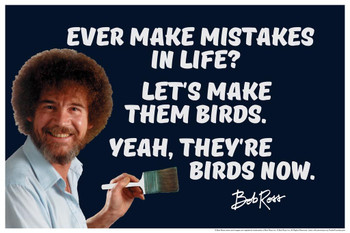 Laminated Bob Ross Ever Make Mistakes In Life Quote Bob Ross Poster Bob Ross Collection Bob Art Painting Happy Accidents Motivational Poster Funny Bob Ross Afro and Beard Poster Dry Erase Sign 36x24