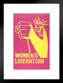 Womens Liberation Statue of Liberty Fist Retro Vintage Female Empowerment Feminist Feminism Woman Rights Matricentric Empowering Equality Justice Freedom Matted Framed Art Wall Decor 20x26