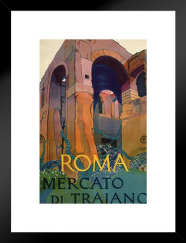 Roma Mercato di Traiano Italian Italy Vintage Travel Matted Framed Art Print Wall Decor 20x26 inch