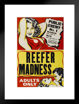 Reefer Madness Adults Only Marijuana Propaganda Movie Film Vintage Weed Cannabis Room Dope Gifts Guys Smoking Stoner Stoned Sign Buds Pothead Dorm Walls Matted Framed Art Wall Decor 20x26
