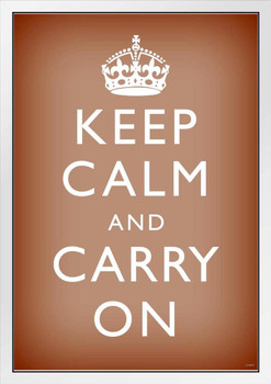 Keep Calm Carry On Motivational Inspirational WWII British Morale Orange White White Wood Framed Poster 14x20