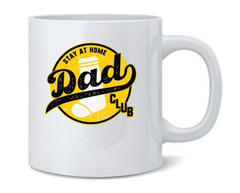 Stay At Home Dad Club Funny Gift For Dad Coffee Mug 12oz