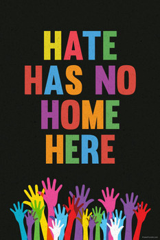 Hate Has No Home Here Diversity Classroom Decor Cool Wall Decor Art Print Poster 24x36