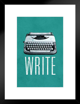 Write Manual Typewriter Retro Vintage Green Creative Writing Writer Teacher School Classroom College Motivational Inspirational Matted Framed Art Wall Decor 20x26