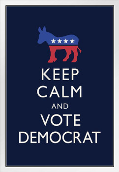 Keep Calm and Vote Democratic Blue Campaign White Wood Framed Art Poster 14x20