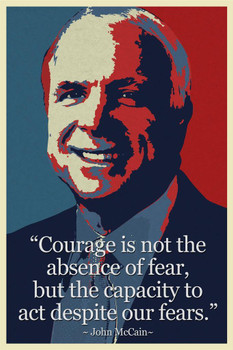 Laminated John McCain Courage Famous Motivational Inspirational Quote Poster Dry Erase Sign 12x18