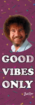 Bob Ross Good Vibes Only Funny Bob Ross Poster Bob Ross Collection Bob Art Painting Happy Accidents Motivational Poster Funny Bob Ross Afro and Beard Cool Wall Decor Art Print Poster 12x36