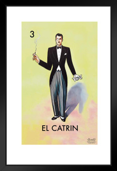 03 El Catrin Dandy Loteria Card Mexican Bingo Lottery Matted Framed Wall Art Print 20x26 inch