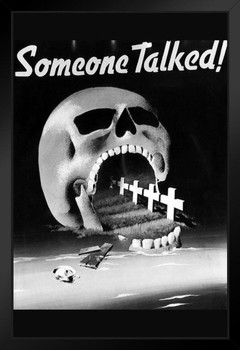 Someone Talked Skull World War II Propaganda Poster Protect Our Troops Military Death Motivational Stand or Hang Wood Frame Display 9x13