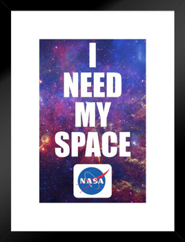 I Need My Space NASA Logo Meatball Funny Retro Vintage Geeky Solar System Science Nebula Milky Way Aesthetic Trendy Kids Map Galaxy Classroom Earth Outer Sign Matted Framed Art Wall Decor 20x26