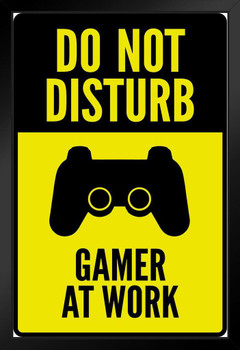 Do Not Disturb Gamer At Work Controller II Warning Sign Art Print Stand or Hang Wood Frame Display 9x13