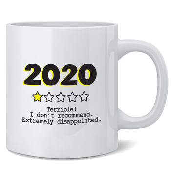 2020 One Star Review Terrible Worst Year Ever I Survived Funny Double Sided Ceramic Coffee Mug Tea Cup Fun Novelty Gift 12 oz