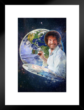 Bob Ross Painting the Earth Planet Space Universe Awesome Funny Matted Framed Art Wall Decor 20x26