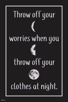 Throw Off Your Worries When You Throw Off Your Clothes At Night Motivational Inspirational Quote Bedroom Bathroom Thick Paper Sign Print Picture 8x12