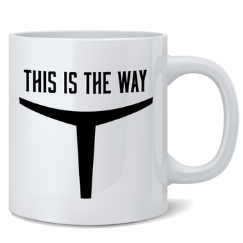 This Is The Way Quote Mando Helmet Awesome Cool Ceramic Coffee Mug Tea Cup Fun Novelty Gift 12 oz