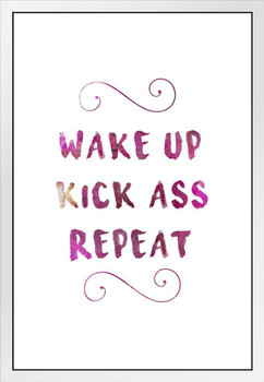 Wake Up Kick ASs Repeat White Wood Framed Poster 14x20