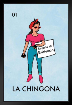 La Chingona Mexican Lottery Parody Feminist Latina Protest Empowered Woman Day Of Dead Dia Los Muertos Decorations Mexico Bingo Party Spanish Native Sign Matted Framed Art Wall Decor 20x26