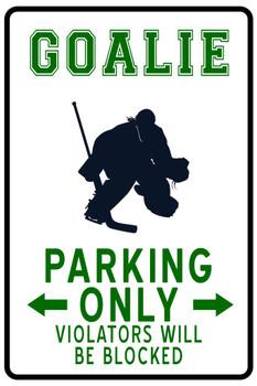 Hockey Goalie Player Parking Only Funny Violators Iced Sports Athletics No Parking Sign Stretched Canvas Art Wall Decor 16x24