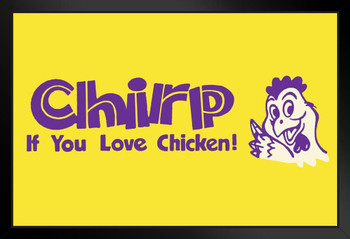 Chirp if You Love Chicken! Retro Humor Chicken Art Chicken Decor Hen Art Farm Kitchen Wall Art Chicken Cool Funny Chicken Poster Chicken Decor Funny Stand or Hang Wood Frame Display 9x13