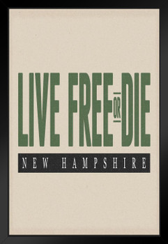 Live Free Or Die New Hampshire Granite State Motto Pride Home Travel Modern Retro Vintage Style Black Wood Framed Poster 14x20