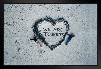 We Are Tourist Photo Photograph Art Print Stand or Hang Wood Frame Display Poster Print 13x9