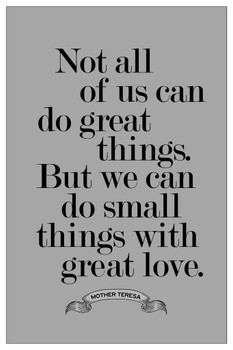 Mother Teresa Great Things With Love Inspirational Motivational Gray Stretched Canvas Wall Art 16x24 inch