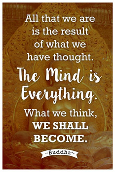 What We Think We Shall Become Buddha Famous Motivational Inspirational Quote Stretched Canvas Wall Art 16x24 inch