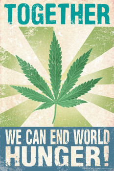 Together We Can End World Hunger! Pot Smoking Humor Stretched Canvas Art Wall Decor 16x24