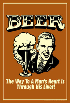 Beer The Way To A Mans Heart Through His Liver! Retro Humor Stretched Canvas Wall Art 16x24 inch