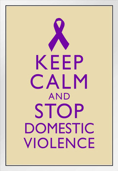 Keep Calm And Stop Domestic Violence Spousal Partner Abuse Battering Purple Tan White Wood Framed Poster 14x20