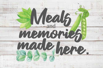 Meals and Memories Made Here Farmhouse Decor Rustic Inspirational Motivational Quote Kitchen Living Room Cool Wall Decor Art Print Poster 12x18