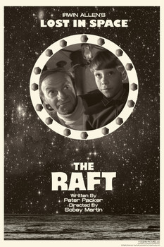 Lost In Space The Raft by Juan Ortiz Episode 12 of 83 Cool Wall Decor Art Print Poster 12x18