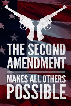 The Second Amendment Makes All Others Possible Flag Political Stretched Canvas Wall Art 16x24 inch