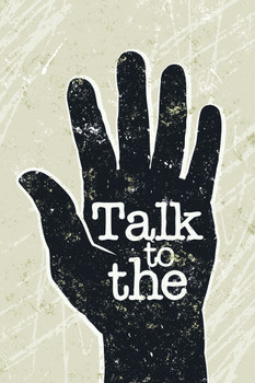 Talk to the Hand Funny Cool Wall Art Print Poster 12x18