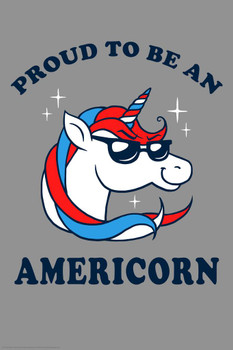 Laminated Proud To Be An Americorn Unicorn USA Poster Dry Erase Sign 24x36