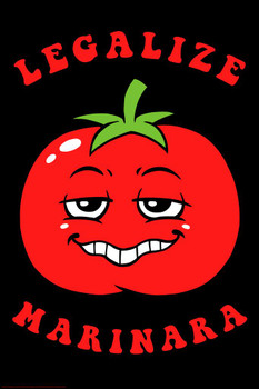 Laminated Legalize Marinara Marijuana Pot Weed Plant Tomato Sauce Funny Parody LCT Creative Poster Dry Erase Sign 12x18
