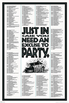 Just In Case You Need an Excuse To Party Funny Drinking Partying College Dorm Room Cool Wall Decor Art Print Poster 12x18