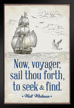 Now Voyager Sail Thou Forth to Seek and Find The Untold Want Poem Walt Whitman Quotes Classroom Decor Motivational Inspirational Travel Decor Poetry Literature Stand or Hang Wood Frame Display 9x13