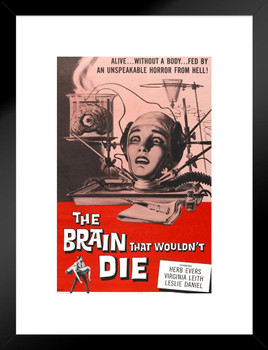 The Brain That Wouldnt Die Retro Vintage Horror Movie Merchandise Spooky Halloween Decorations Halloween Decor SciFi Science Fiction Theater Creepy Kitsch 1962 Matted Framed Art Wall Decor 20x26