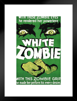 White Zombie Retro Vintage Horror Movie Merchandise Spooky Halloween Decorations Halloween Decor Classic Pulp Horror Kitsch Theater Creepy Bela Lugosi 1932 Matted Framed Art Wall Decor 20x26