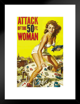 Attack of the 50 Foot Woman Retro Vintage Horror Movie Merchandise 50s Sci Fi Movie Classic Kitsch Feminist SciFi Horror Decor Horror Movie Poster Giantess Matted Framed Art Wall Decor 20x26