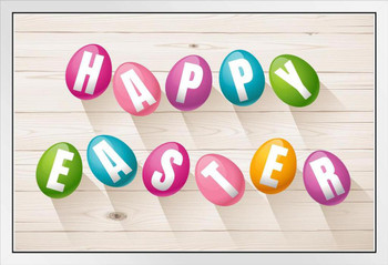 Colorful Easter Eggs Spelling Happy Easter Sign Holiday Spring Bunny Religious Religion Decoration Party Egg Hunt White Wood Framed Poster 20x14