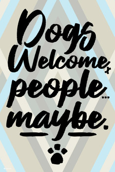 Dogs Welcome People Maybe Funny Home Decor Sign Pets Puppies Family Room Kitchen Modern Farmhouse Cute Paw Print Hanging Rescue Animal Stretched Canvas Art Wall Decor 16x24