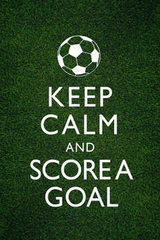 Keep Calm Score A Goal Soccer II Cool Wall Decor Art Print Poster 16x24